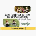 Women's Self-Care Wellness Day with Sound Journey