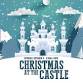 CHRISTMAS AT THE CASTLE