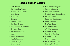 In this article, we have listed following categories: Girls Gang Names 400 Catchy Names For Girls Group