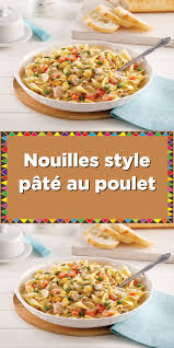 Nouilles Style Pate Au Poulet Recipes Food Lunch