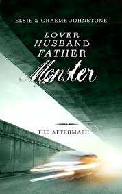 … the stability of his material and emotional state. Smashwords Lover Husband Father Monster Book 3 The Aftermath A Book By Elsie Johnstone Graeme Johnstone