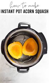 Instant Pot Acorn Squash Recipe Healthy Instant Pot Recipes Instant Pot Recipes Acorn Squash