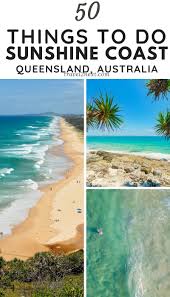 50 Things To Do On The Sunshine Coast In 2020 Sunshine Coast Attractions Oceania Travel Sunshine Coast