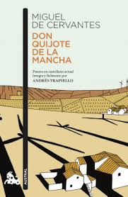 Don quijote de la mancha. Don Quijote De La Mancha Andres Trapiello Miguel De Cervantes Planeta De Libros