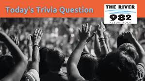 Challenge yourself, a friend, or just play for fun. Today S Trivia Question On The River 98 9 Steamboat Radio