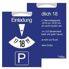 Einladung 18 Geburtstag Parkscheibe Einladungskarten Geburtstag Einladung Geburtstag Einladungen