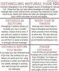 Our coils are already tight and curly, and if we try to run a comb through it without detangling if you do not follow any other advice from this article, please be sure that you detangle your hair after every single wash. Infromation Posts Facebook