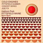 Cold Engines at the Pittsfield Summer Concert Series