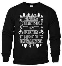 Merry Christmas Ya Filthy Mouth Breather Sweatshirt Merry Christmas Ya Filthy Merry Christmas Sweatshirts