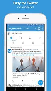 Twitter es una de las más populares redes sociales si lo que quieres es estar al tanto de todo lo que ocurre. Easy For Twitter For Android Apk Download