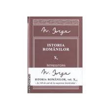A o imita, fără schimbare, este o umilință și una fără folos. Istoria Romanilor Editura Enciclopedica Autor Nicolae Iorga Isbn 9789734506514 Depozit De Carti Ro