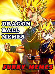 Maybe you would like to learn more about one of these? Dragon Ball Z Dbz Memes Utimate Dragon Ball Super Memes Funny And High Quality Memes For Dragon Ball Z Dbz Memes By Ken Jenson