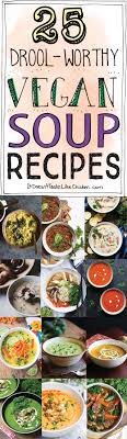 I've tried many different kinds of lentil soup and this is easily the one i'd label the best! 25 Drool Worthy Vegan Soup Recipes It Doesn T Taste Like Chicken