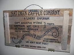 Hat Creek Cattle Company Lonesome Dove Rustic Sign We Dont Etsy Hat Creek Cattle Company Rustic Signs Lonesome Dove