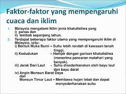 Terbahagi kepada dua bahagian, iaitu; Cuaca Dan Iklim Di Malaysia Ppt Download