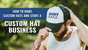 How To Make Custom Hats And Start A Custom Hat Business