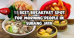 Tuesday to sunday from 12.00pm to 8.30pm. 15 Best Breakfast Spot For Morning People In Subang Jaya