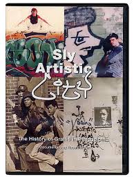 Sly Artistic City Philly Graffiti History What You Write Com