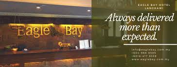 Please refer to eagle bay hotel cancellation policy on our site for more details about any. Eagle Bay Hotel Langkawi Home Facebook