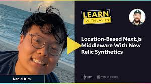 Location-Based Next.js Middleware With New Relic Synthetics