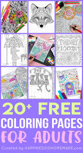 These coloring pages are also fun for teens, tweens and kids! Free Adult Coloring Pages Happiness Is Homemade