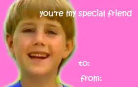 Special Friend Funny Valentines Cards For Friends Funny Valentines Cards Valentines Day Card Memes