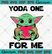 Download Baby Yoda One For Me Heart Valentine S Day Svg Png Yoda Baby Svg Png Vector Art Designs Digital Download