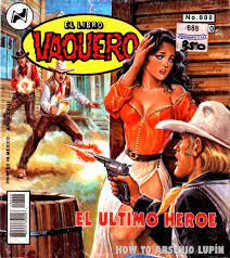 El libro vaquero last edited by pikahyper on 09/08/19 03:37am view full history. How To Arsenio Lupin El Libro Vaquero 888 El Ultimo Heroe