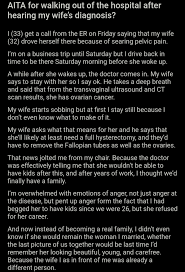 A lot of people have asked me what were the symptoms, how it was diagnosed and why it happened at mere 23 years of age. Am I The Asshole On Twitter Aita For Walking Out Of The Hospital After Hearing My Wife S Diagnosis Https T Co U6scvnygk6