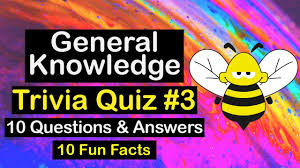 Oct 25, 2021 · the trivia questions that not only get the best response but also entertain the players or teams the most are the most fun questions. General Knowledge Quiz Video 10 Fun Questions Quiz Beez