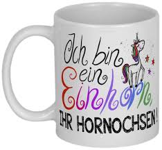 Geschenkidee Einhorn Spruche Tasse Personalisierte Geschenke Von My Sweetheart