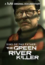 Sins of the Father: The Green River Killer (TV Special 2022) - IMDb