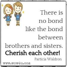 Lord help the mister that comes between me and my sister. 34 Brother And Sister Quotes Inspirational Words Of Wisdom