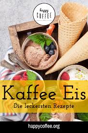 Unser Tipp Fur Heisse Tage Kaffee Eis Selber Machen Eis Selber Machen Kaffee Gesund Brunch Ideen Einfach