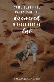 About the married life, wives, husbands and more. 10 Adventure And Love Quotes For Wanderlust Couples Elopement Las Vegas Elopementlasvegas Com