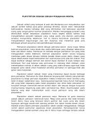 We are a sharing community. Doc Playstation Sebagai Sebuah Penjajahan Mental Fitriawan Nur Indrianto Academia Edu