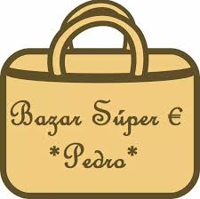 Bazar Súper € *Pedro*