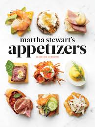 Find thanksgiving appetizers recipes for dips, savory tartlets, cheese spreads, crudite, and more. Martha Stewart S Appetizers Cookbook Williams Sonoma