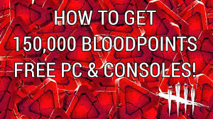 Every new season this game developer provides promo. Dead By Daylight How To Get 150 000 Bloodpoints Free For Console Pc Players Youtube