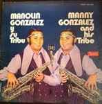 Manolin Gonzalez Y Su Tribu