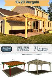 How To Build A 16x20 Pergola Pergola Plans Free Pergola Plans Pergola