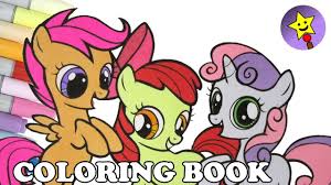 This adorable book comes with so many different pages to color! Cutie Mark Crusaders Coloring Book My Little Pony Scootaloo Sweetie Belle Apple Bloom Coloring Page Youtube