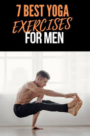 Besides getting rid of stress and increasing flexibility, it may lower the risk of heart disease, depression, and high blood pressure. 7 Best Yoga Exercises For Men And Women Yoga Poses For Men Yoga For Beginners Cool Yoga Poses
