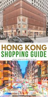 Hong Kong Shopping Guide Insanely Awesome Things To Buy In Hk Hong Kong Travel Guide Hong Kong Shopping Hong Kong Travel Tips