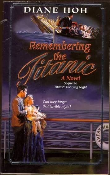Remembering the Titanic: Hoh, Diane: 9780590875851: Amazon.com: Books