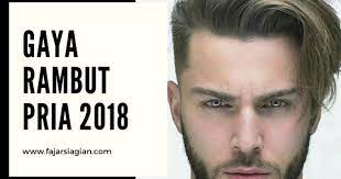 Gaya ini emang paling klasik dan paling casual di antara gaya yang lain. Model Rambut Yang Digemari Pria 2018 Fajar Siagian Blogger Medan