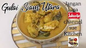 Resep lengkap bagaimana cara membuat gulai ayam olahan chef icun dan tirta dapat dilihat di bawah. Gulai Siam Utara Resepi Gulai Siam Mudah Resepi Keluarga Youtube