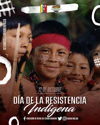 𝗗í𝗮 𝗱𝗲 𝗹𝗮 𝗥𝗲𝘀𝗶𝘀𝘁𝗲𝗻𝗰𝗶𝗮 𝗜𝗻𝗱í𝗴𝗲𝗻𝗮 🇻🇪 Hoy, 12 de  octubre, se celebra en Venezuela el día de la Resistencia Indígena.  #AFC2022 #FVF #DiaDeLaResistenciaIndigena #Venezuela
