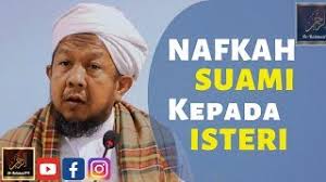 Nafkah isteri yang durhaka kepada suaminya (nusyuz). Ustaz Ahmad Rozaini Nafkah Suami Kepada Isteri Youtube