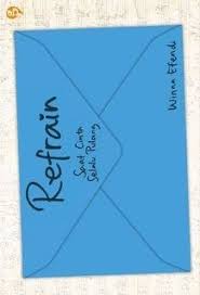Download Gratis Novel Refrain By Winna Efendi Pdf Baca Online Ebook Refrain Yang Ditulis Oleh Winna Efendi Full Buku Novel Membaca